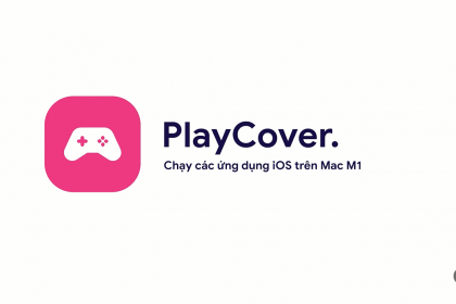 Hướng dẫn cài đặt PlayCover cho Macbook M1 nhanh và đơn giản