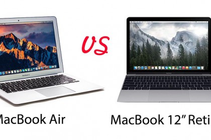 So sánh Macbook Air và Macbook Retina 12 inch (bản 2017)
