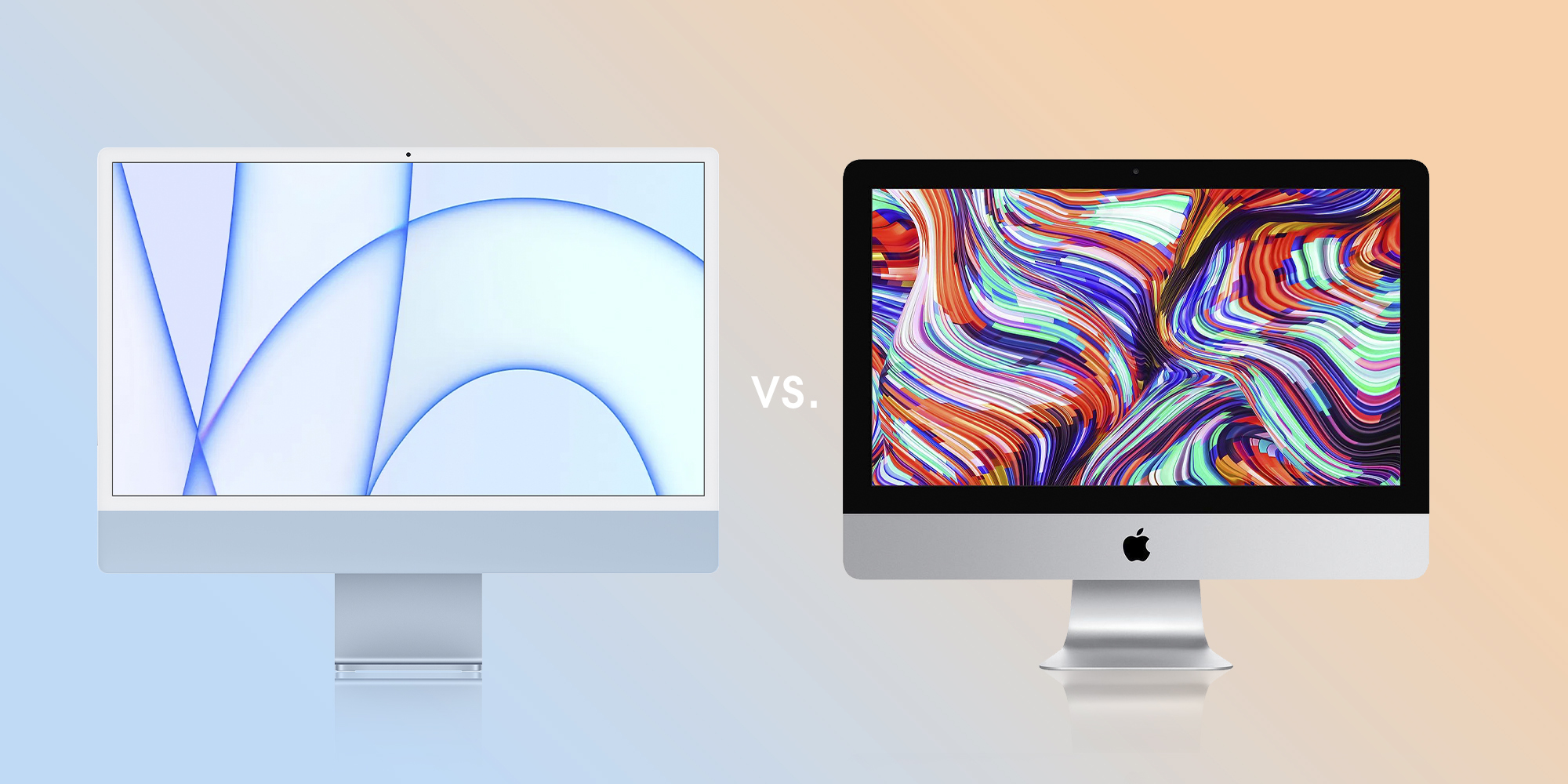 Màn hình iMac 24 inch với chip M1 mới và màn hình iMac 21 inch dựa trên chip Intel