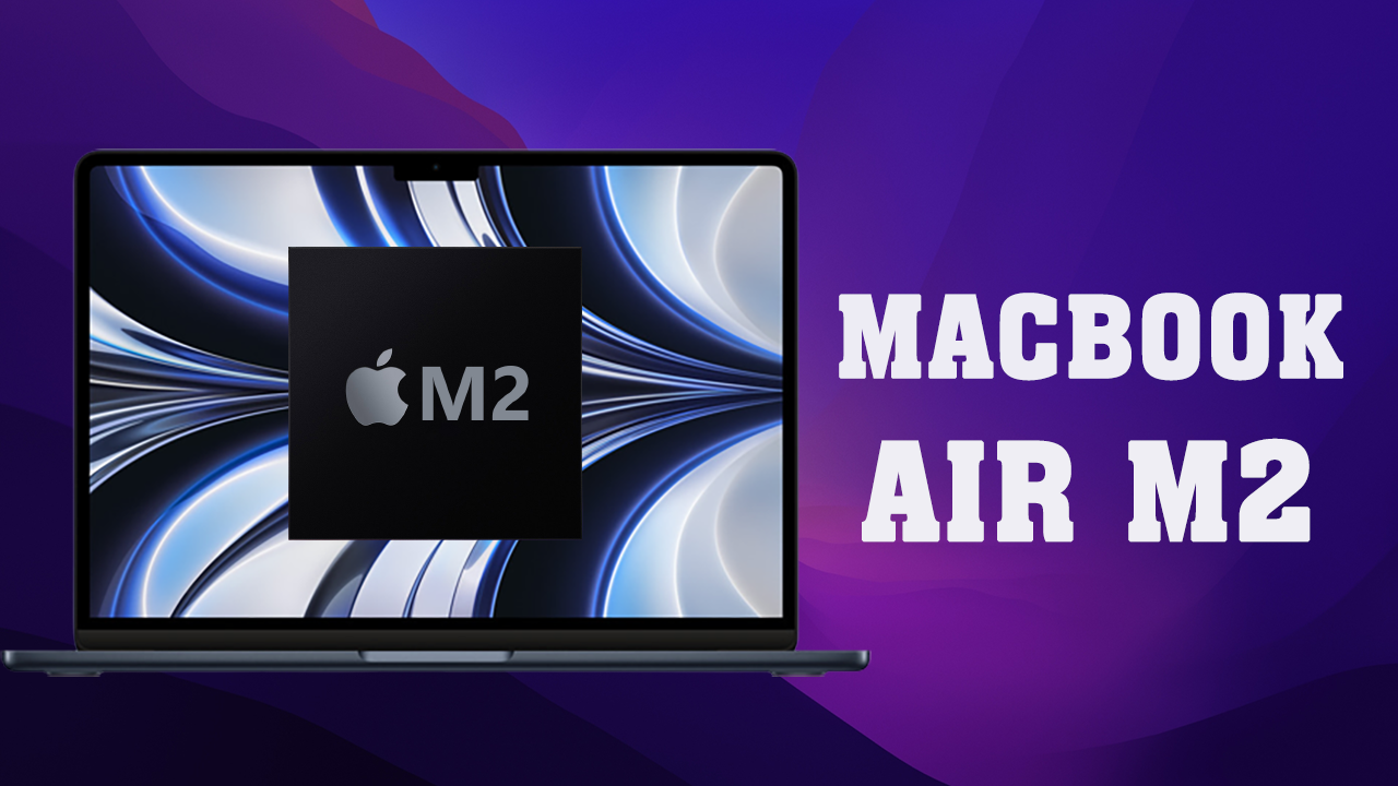 Công suất sạc của Macbook Air M2 là bao nhiêu và có sử dụng được sạc 140w hay không